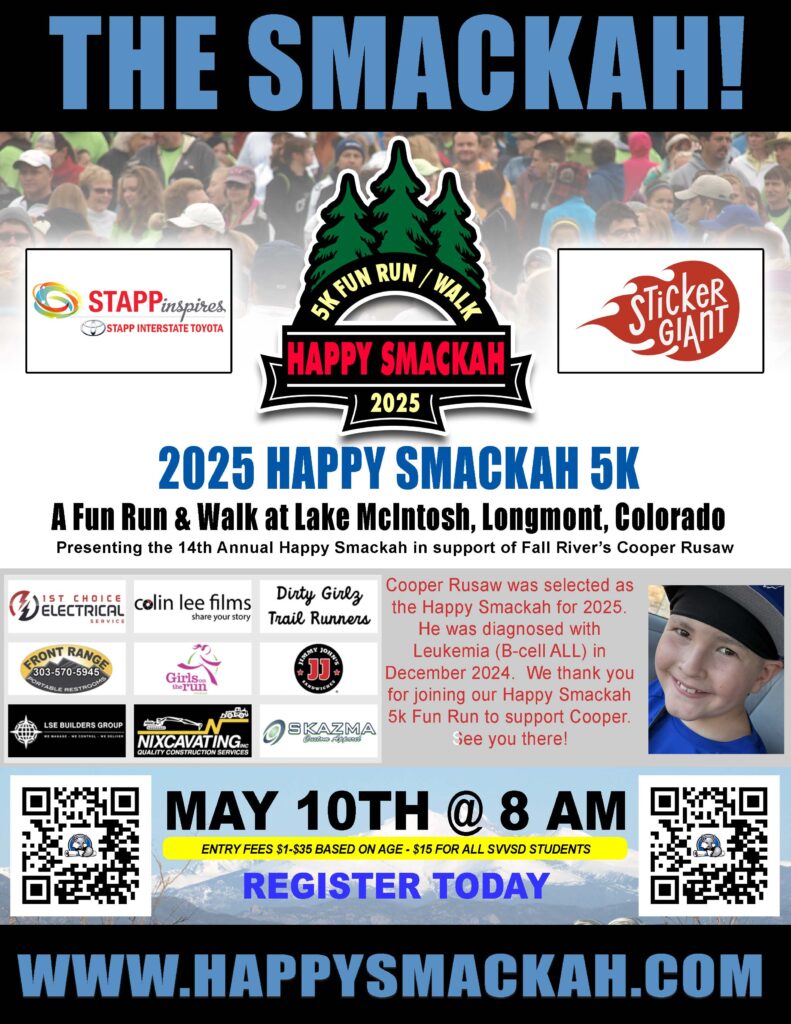 Promotional image for the 2025 Happy Smackah 5K Fun Run/Walk in Longmont, Colorado, featuring event details, support for Cooper Rusaw, and logos of sponsors. The event takes place on May 10th at Lake McIntosh, with entry fees varying by age.