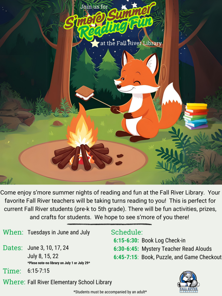 S'more Summer Reading Fun event poster featuring a cheerful fox roasting a marshmallow over a campfire in a forest setting. Details include activities at Fall River Library for students in pre-K to 5th grade on Tuesdays in June and July, along with a schedule of events and dates.