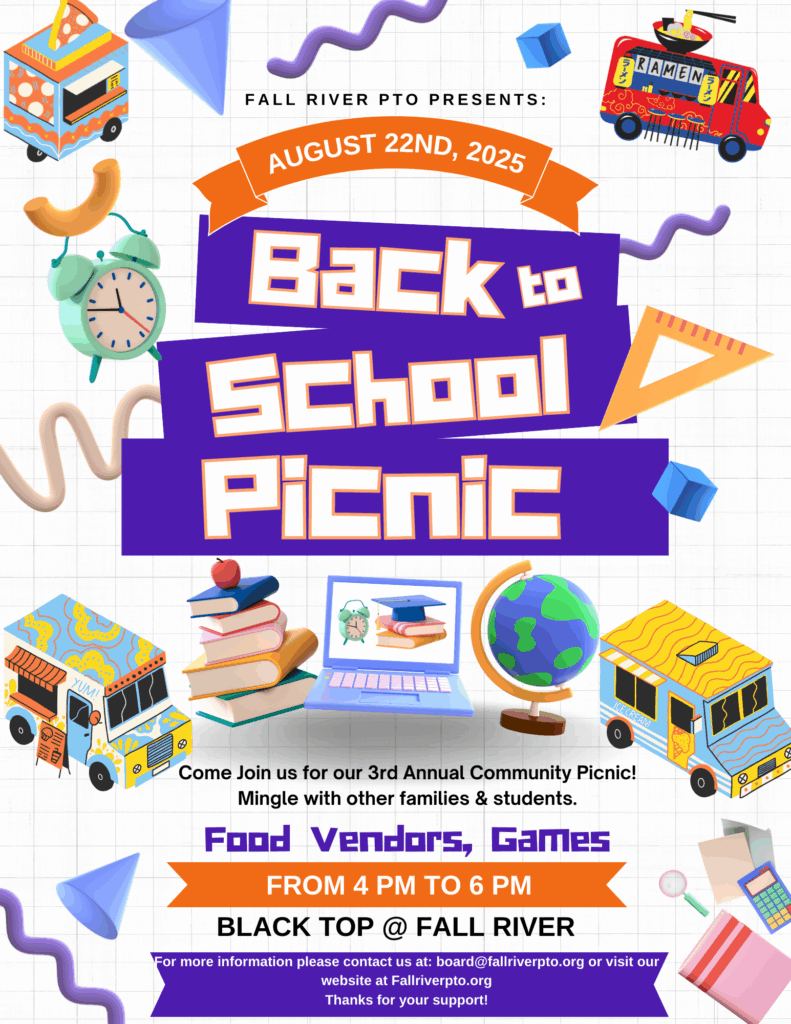 Colorful promotional poster for the Fall River PTO's Back to School Picnic on August 22, 2025, featuring food vendors and games. Event details include time (4 PM to 6 PM) and location (Black Top at Fall River), encouraging community engagement among families and students.