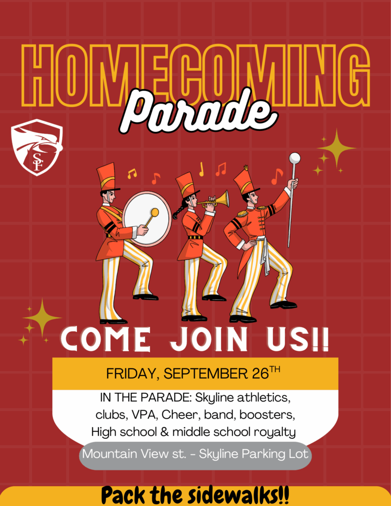 Colorful promotional image for a Homecoming Parade featuring marching band members in uniform. The event is scheduled for Friday, September 26th, and includes participants from Skyline athletics, clubs, VPA, cheer, band, boosters, and school royalty. Location details are provided, encouraging community attendance.
